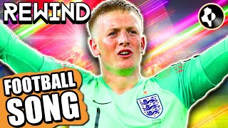 ♫ RHYTHM IS A DANCER, PICKFORD IS THE ANSWER ♫ ⏪ GAME JAM REWIND ⏪ - England Football Song