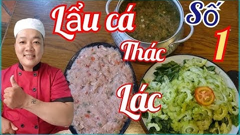 Hướng dẫn nấu lẩu cá thát lác và bí quyết làm cho thịt cá dai không bị nát khi ăn