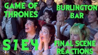GAME OF THRONES Reactions at Burlington Bar /// S7 Episode 4 FINAL SCENE \\\ GAME OF THRONES Reactions at Burlington Bar /// S7 Episode 4 FINAL SCENE \\\