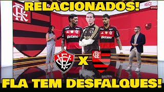 FLAMENGO TEM DESFALQUES IMPORTANTES PARA ENFRENTAR O VITÓRIA PELO BRASILEIRÃO! screenshot 5