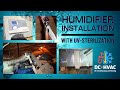 Installing Aprilaire 600 Series Water Panel Humidifier! With Field Controls UV-16/120 Sterilization!