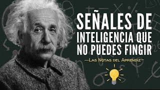 12 Signos de inteligencia que no puedes fingir | Las Notas del Aprendiz