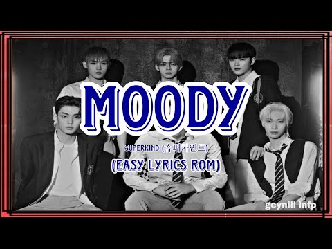 SUPERKIND - MOODY | Easy lyrics Rom