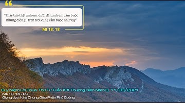 Suy Niệm Lời Chúa: Thứ Tư Tuần XIX Thường Niên Năm B, 11/08/2021