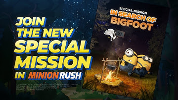 Minion Rush -  In Search Of Big Foot Trailer