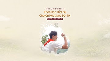 Cảm Nhận Học Viên Lee   | Khi Tự Do Bên Trong Thức Tỉnh | TransformingArt