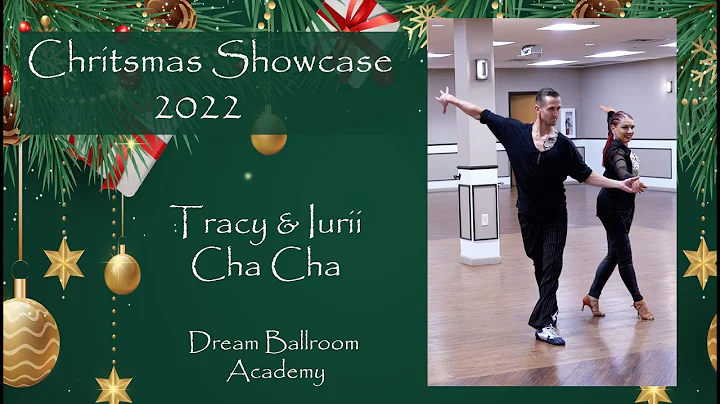 2022 Christmas Showcase: Tracy Hannon & Iurii Kora - Cha Cha @Dream Ballroom Academy - Memphis TN