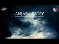 Tantara gasy : ANJARA RATSY— Radio Antsiva #gasyrakoto