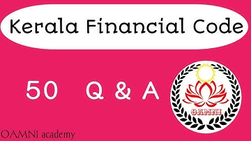 Kerala financial code / 50 Expected Questions