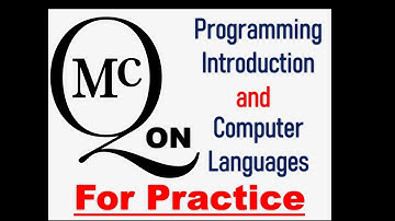 MCQs for practice ON Programming Introduction || Computer Languages || Low & High Level Languages