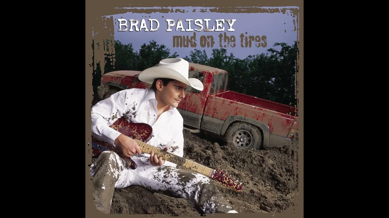 Brad Paisley - Farther Along Brad Paisley - Farther Along