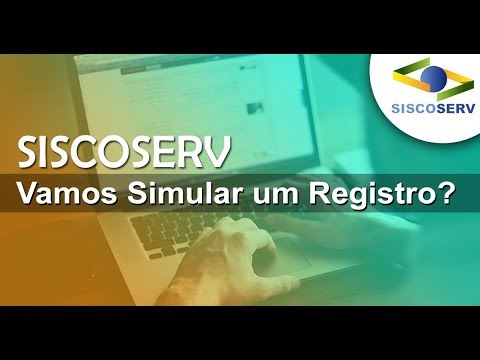 SISCOSERV: VAMOS SIMULAR UM REGISTRO?