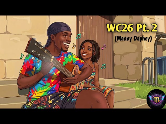 Manny Daphey WC26 Pt. 2 (Sunset Vibes) Extended Version | TikTok song