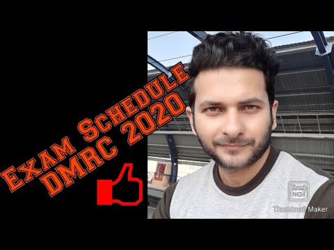 DMRC EXAM 2020 Schedule