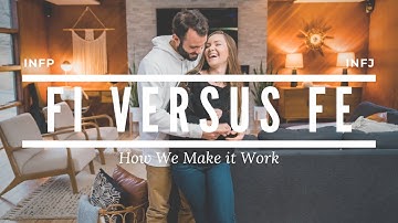 Fi versus Fe | INFP + INFJ relationship
