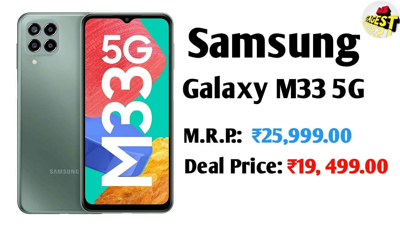 Samsung Galaxy M33 5G | Travel Adapter to be Purchased Separately | MB Gagest 🔥🔥