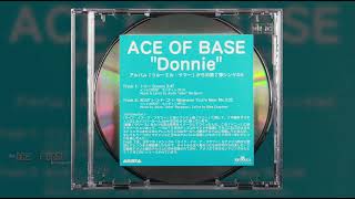 Ace Of Base - Donnie / Singles 18