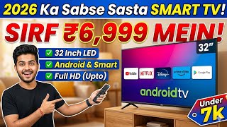 2026 Best Smart TV Under 7000! 🔥 Full HD & Android TV under ₹7k?