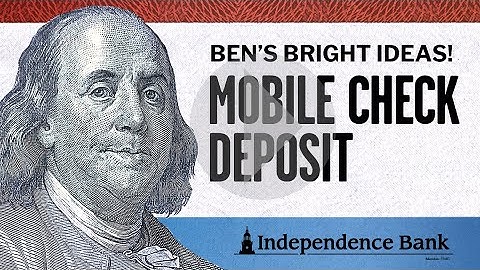 Mobile Check Deposit: Customer Videos