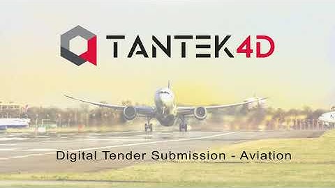 Tantek 4D - Digital Tender Submission Aviation