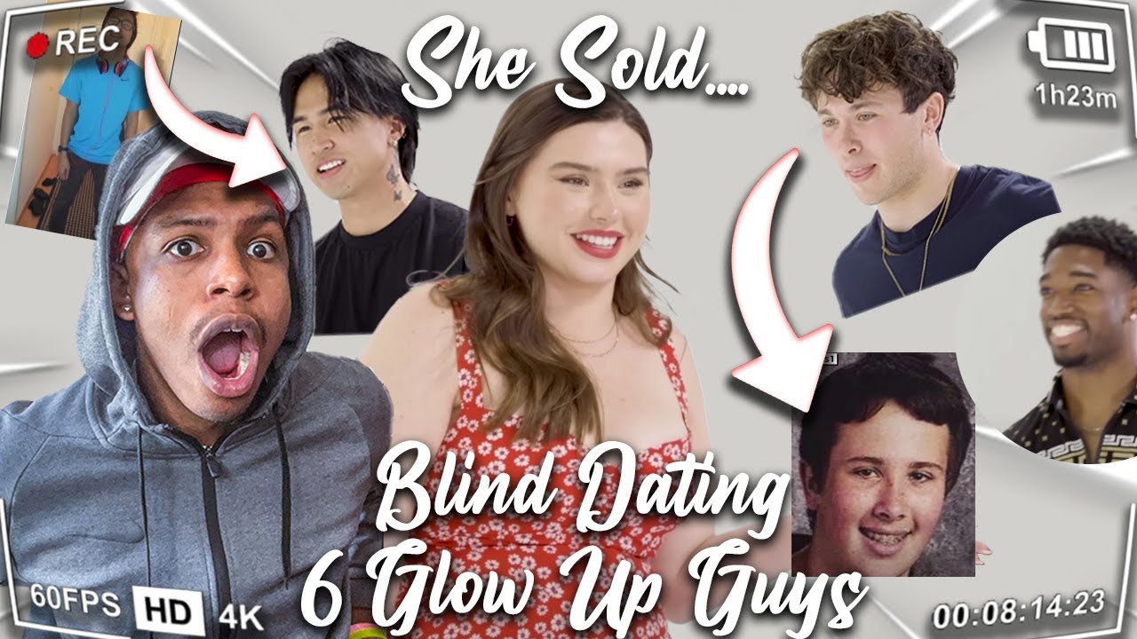 blind dating 6 guys by glow ups