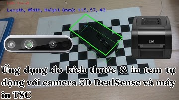 Ứng dụng đo kích thước & in tem tự động với camera 3D RealSense và máy in TSC