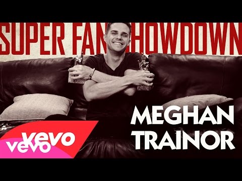 Meghan Trainor - Super Fan Showdown (#VevoSFS)