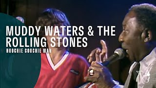 Video-Miniaturansicht von „Muddy Waters & The Rolling Stones - Hoochie Coochie Man (Live At Checkerboard Lounge)“
