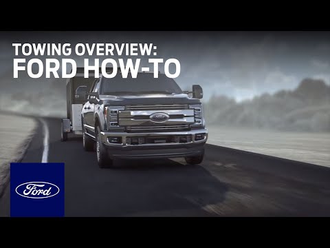 Towing Overview | Ford How-To | Ford