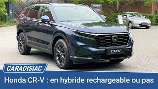 Présentation - Honda CR-V (2023) : le nouveau SUV hybride rechargeable, ou pas