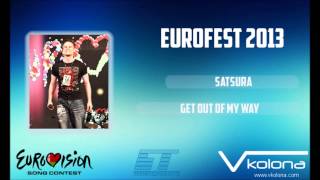 Satsura - Get Out Of My Way Esc Belarus 2013 Finalist