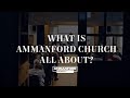 What is ammanford church all about