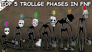 Top 5 Trollge Phases in Friday Night Funkin'