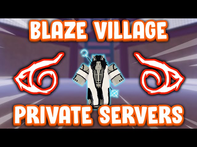 CODES] Blaze Village Private Server Codes