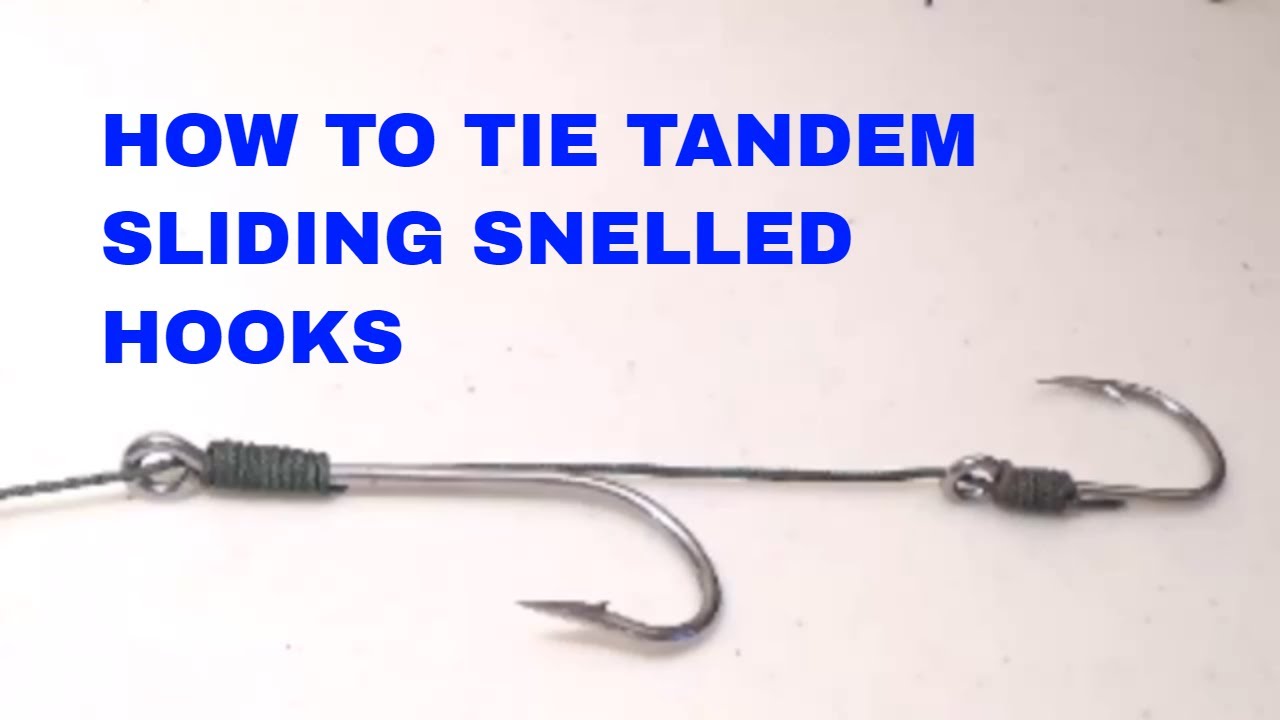 HOW TO TIE TANDEM SLIDING SNELLED HOOKS FOR HALIBUT AND ALL GAME