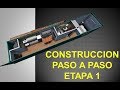 CONSTRUCCION PASO A PASO - ETAPA 1 - BASES Y DESAGUES