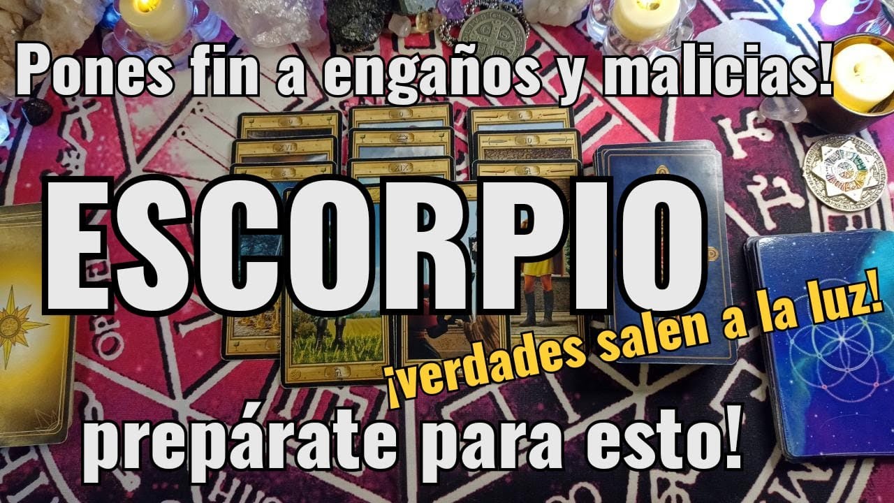 ESCORPIO! HOROSCOPO SEMANAL! TAROT CANALIZACION MUY FUERTE las verdades