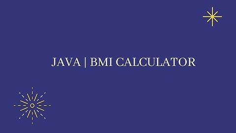 JAVA | BMI Calculator