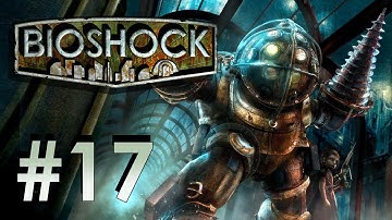 Bioshock Remastered: Part 17 - BUILDING A BOMB (Story Adventure)