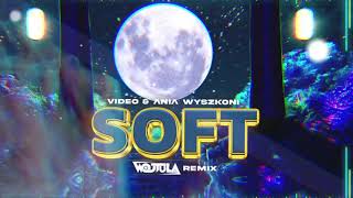 Video & Ania Wyszkoni - Soft (WOJTULA REMIX) screenshot 3