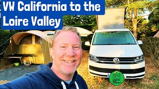 VW CALIFORNIA TO THE LOIRE VALLEY - Part 2 of our Camping trip to France