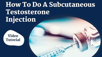 How To Do A Subcutaneous Testosterone Injection