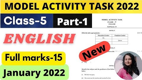 Class-5 English Model Activity Task January 2022/Part-1পঞ্চম শ্রেণীর ইংরেজি মডেল অ্যাক্টিভিটি টাস্ক
