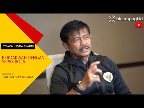 arestoto x BAYAR4D - Coach Indra Sjafri – Berdakwah Dengan Sepak Bola