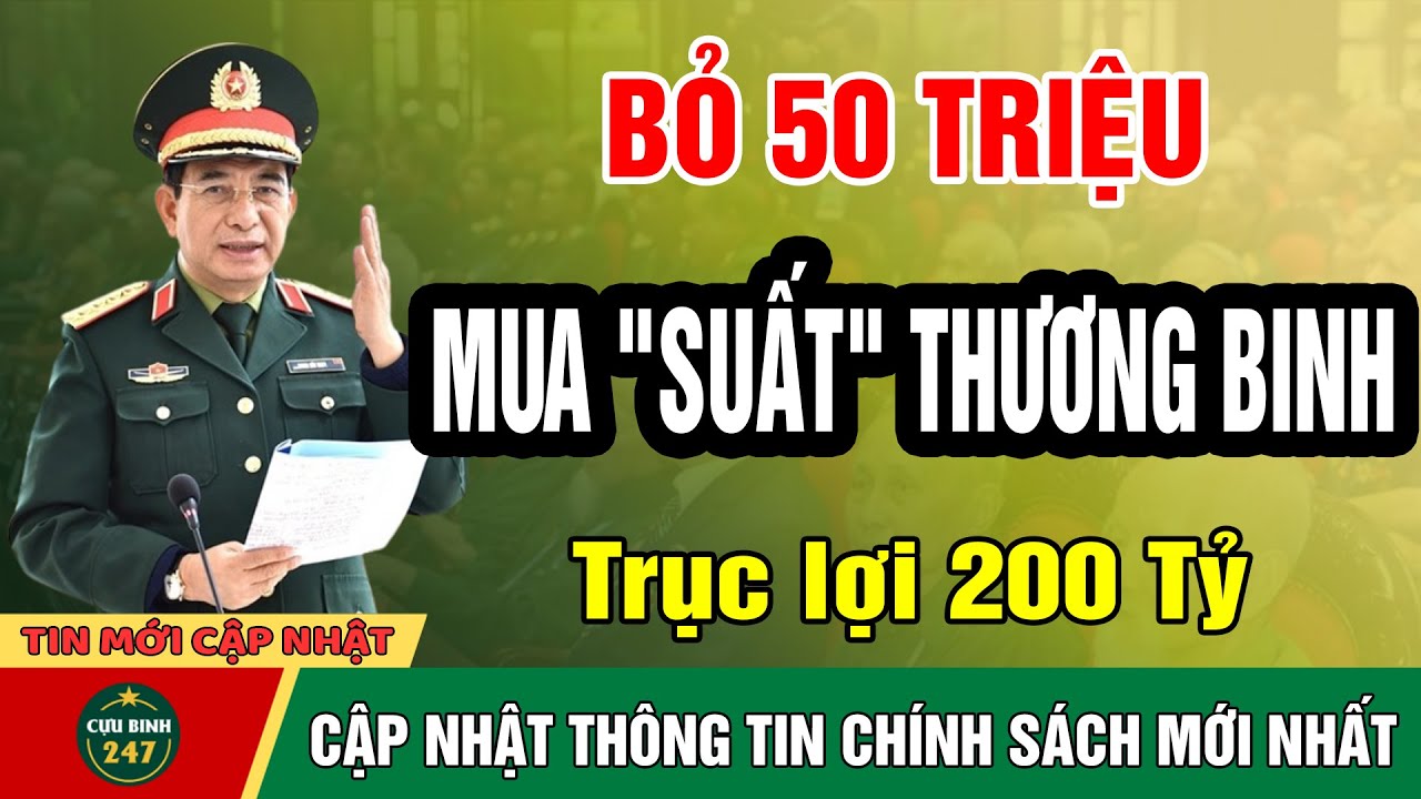 Chấn động: Bỏ 50 triệu mua "suất" thương binh, rút ruột Nhà nước hơn 200 tỷ đồng