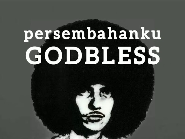 GODBLESS - PERSEMBAHANKU        (si ugi) class=