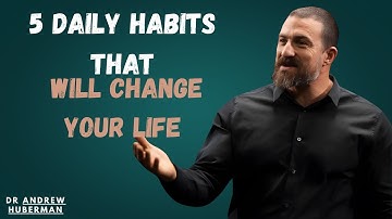 5 Daily Habits That Will Change Your Life | D.r  Andrew Huberman Best Speech