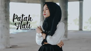 PATAH HATI - DINI FRANSISKA | Cover by LIZA DA