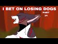[ BLOOD WARNING ] I bet on losing dogs - part 14