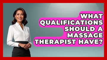 What Qualifications Should A Massage Therapist Have? - Running Beyond Limits